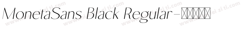 MonetaSans Black Regular字体转换